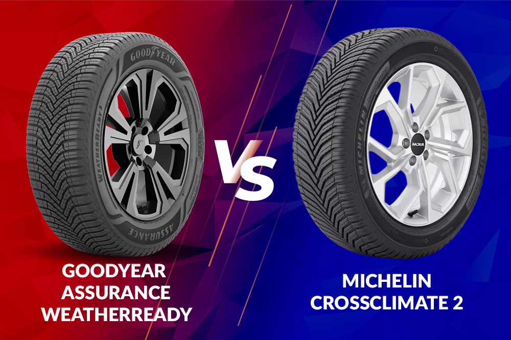 Goodyear Assurance WeatherReady vs Michelin CrossClimate 2