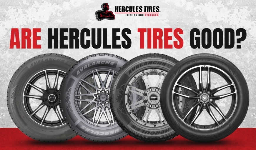 Hercules Tires Review